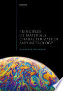 Principles of materials characterization and metrology /