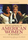 Encyclopedia of American women in business : from colonial times to the present /
