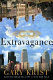 Extravagance : a novel /