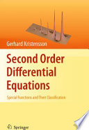 Second order differential equations : special functions and their classification /