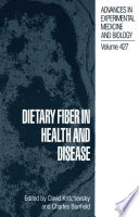 Dietary Fiber in Health and Disease /