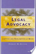 Legal advocacy : lawyers and nonlawyers at work /