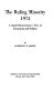 The ruling minority, 1974 ; a small businessman's view of economics and politics /