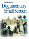 Documentary for the small screen /