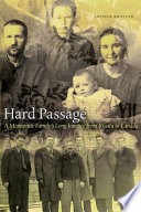 Hard passage : a Mennonite family's long journey from Russia to Canada /
