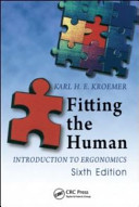 Fitting the human : introduction to ergonomics /