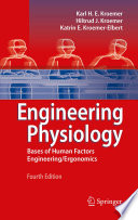 Engineering physiology : bases of human factors engineering/ergonomics /