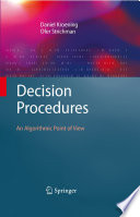 Decision procedures : an algorithmic point of view /