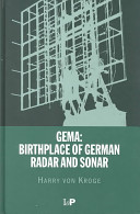 GEMA : birthplace of German radar and sonar /