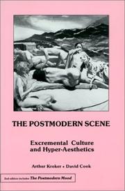The postmodern scene : excremental culture and hyper-aesthetics /