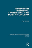 Studies in medieval Taoism and the poetry of Li Po /