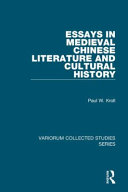 Essays in medieval Chinese literature and cultural history /