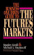 The Business One Irwin guide to the futures markets /