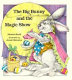 The big bunny and the magic show /