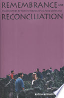 Remembrance and reconciliation : encounters between young Jews and Germans /