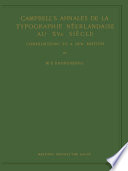 Campbell's Annales de la typographie néerlandaise au XVe siècle : contributions to a new edition /