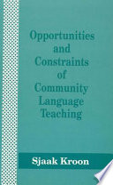 Opportunities and constraints of community language teaching /