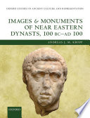 Images and monuments of near eastern dynasts, 100 BC-AD 100 /
