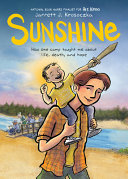 Sunshine : how one camp taught me about life, death, and hope /