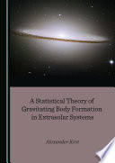 A statistical theory of gravitating body formation in extrasolar systems /