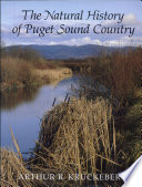The natural history of Puget Sound country /