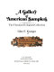 A gallery of American samplers : the Theodore H. Kapnek Collection /