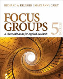 Focus groups : a practical guide for applied research /