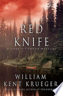 Red Knife : a Cork O'Connor mystery /