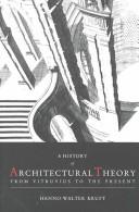 A history of architectural theory : from Vitruvius to the present /