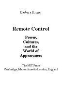Remote control : power, cultures, and the world of appearances /