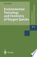 Environmental Toxicology and Chemistry of Oxygen Species /