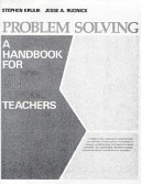 Problem solving : a handbook for senior high school teachers /