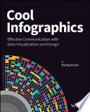 Cool infographics : effective communication with data visualization and design /