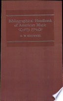 Bibliographical handbook of American music /