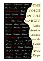 The voice in the margin : Native American literature and the canon /