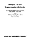 Environment and behavior : an international and multidisciplinary bibliography, 1970-1981 /