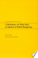 A dictionary of Mah Meri as spoken at Bukit Bangkong /