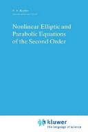 Nonlinear elliptic and parabolic equations of the second order /