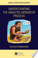Understanding Analytic Hierarchy Process.
