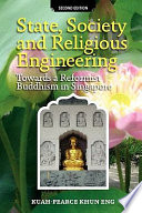 State, society, and religious engineering : towards a reformist Buddhism in Singapore /