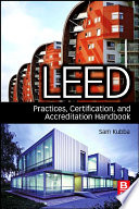 LEED practices, certification, and accreditation handbook /