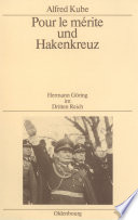 Pour le mérite und Hakenkreuz : Hermann Göring im Dritten Reich /