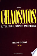 Chaosmos : literature, science, and theory /