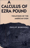 A calculus of Ezra Pound : vocations of the American sign /