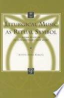 Liturgical music as ritual symbol : a case study of Jacques Berthier's Taizé music /