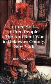 A free soil--a free people : the anti-rent war in Delaware County, New York /