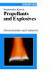 Propellants and explosives : thermochemical aspects of combustion /
