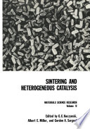 Materials Science Research : Volume 16 Sintering and Heterogeneous Catalysis /