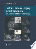 Contrast harmonic imaging in the diagnosis and treatment of hepatic tumors /