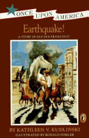 Earthquake! : a story of old San Francisco /